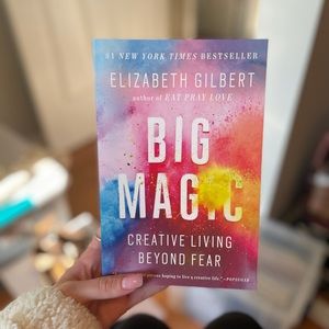 Big Magic by Elizabeth Gilbert